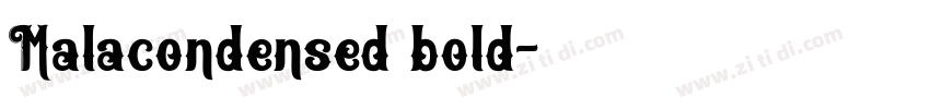 Malacondensed bold字体转换